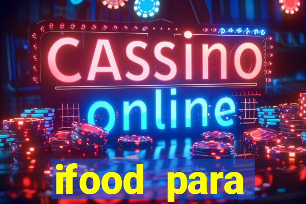 ifood para restaurante login